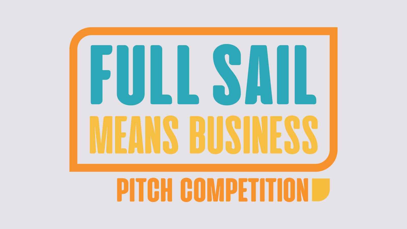 Full Sail Hosts Annual Pitch! Competition as Part of 'Full Sail Means Business' Week - Hero image