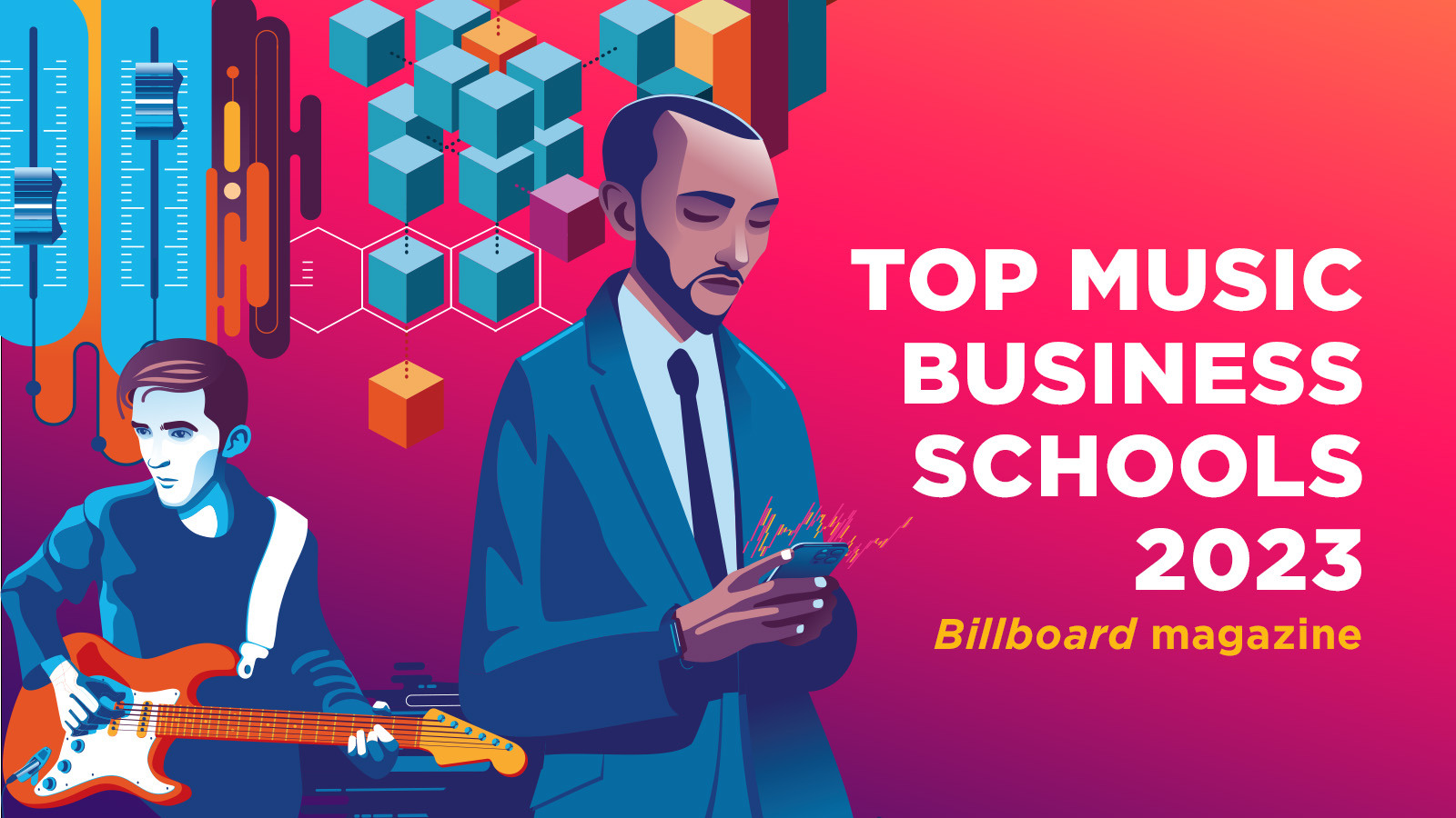 A colorful graphic of a musician with a guitar and a businessman on a phone. The words Top Music Business Schools 2023 Billboard magazine are on the right side.