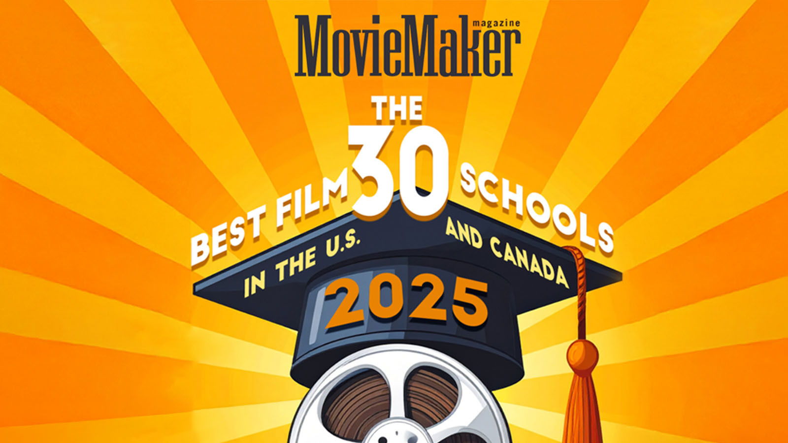 The cover of the August 2025 issue of ‘MovieMaker’ magazine featuring an illustration of a film reel wearing a graduation cap and the words The Best 30 Film Schools in the US and Canada.