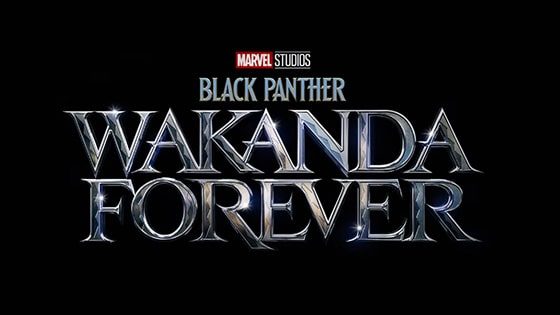 A black background with the Marvel Studios logo and large silver, metallic looking letters that read Black Panther Wakanda Forever.