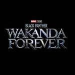 A black background with the Marvel Studios logo and large silver, metallic looking letters that read Black Panther Wakanda Forever.