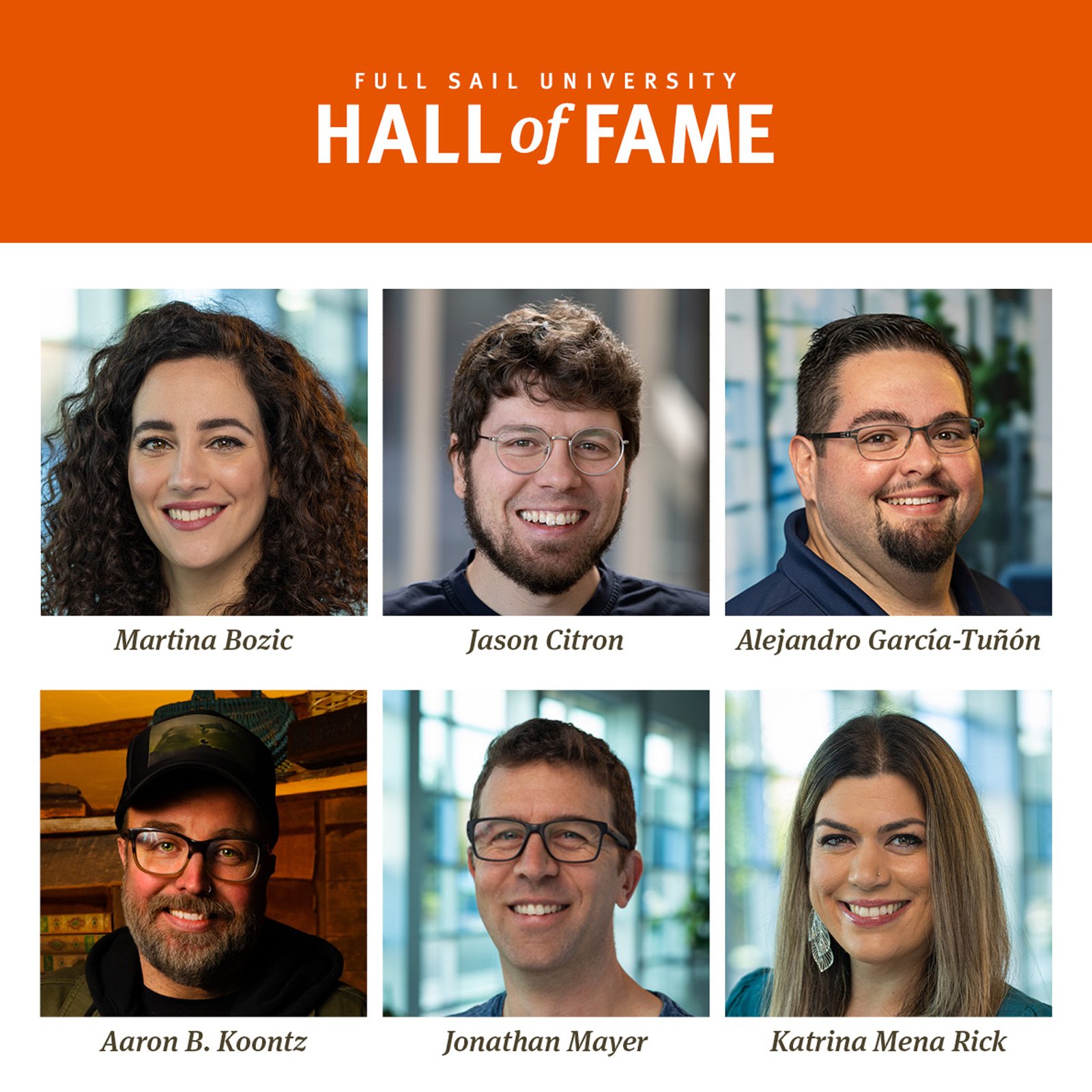 A grid of headshots of the six members of the15th Annual Hall of Fame induction class. The words Full Sail University Hall of Fame are at the top.